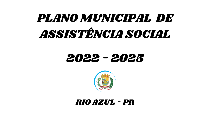 Plano Municipal de Assistência Social 2022 - 2025