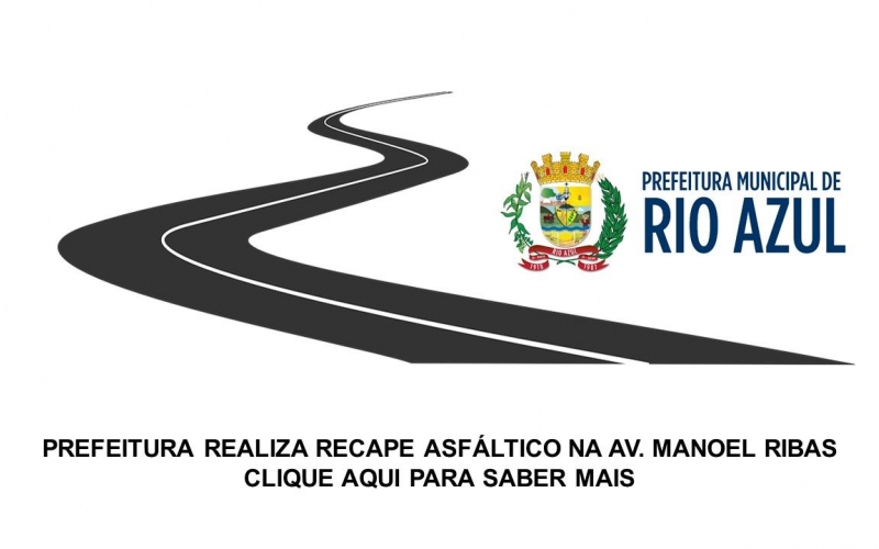 PREFEITURA DE RIO AZUL INVESTE EM RECAPE ASFÁLTICO
